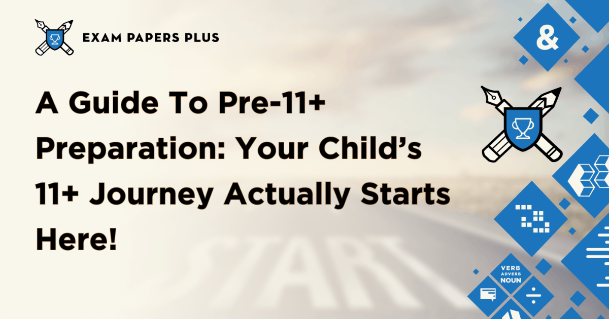 How to Help Your Child Get Ready for the 11+ Exam